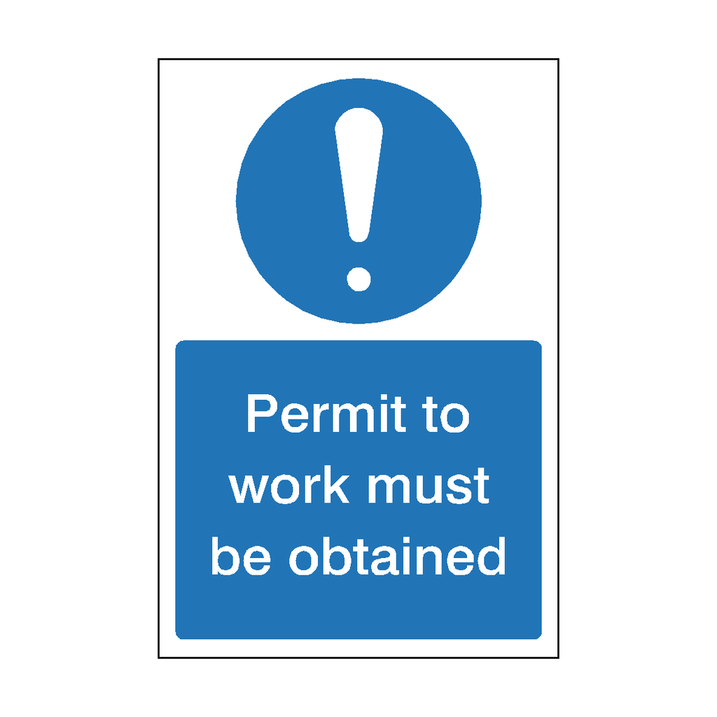 Permit Must Be Obtained Sign | Safety-Label.co.uk