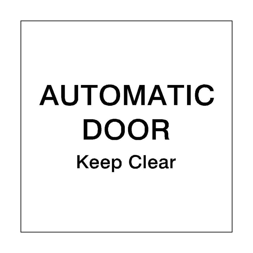 Black Automatic Door Keep Clear Sticker | Safety-Label.co.uk