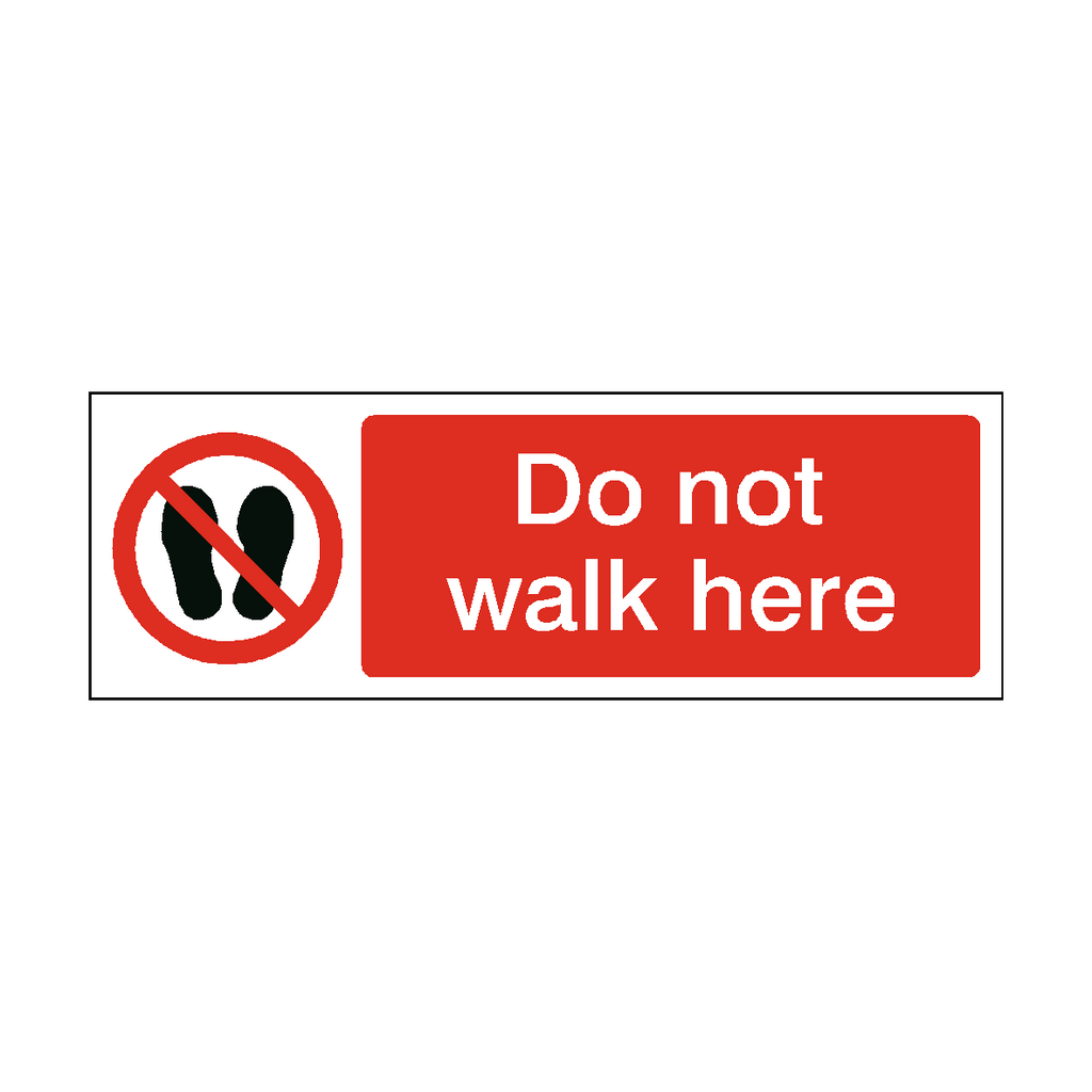 Do Not Walk Here Label