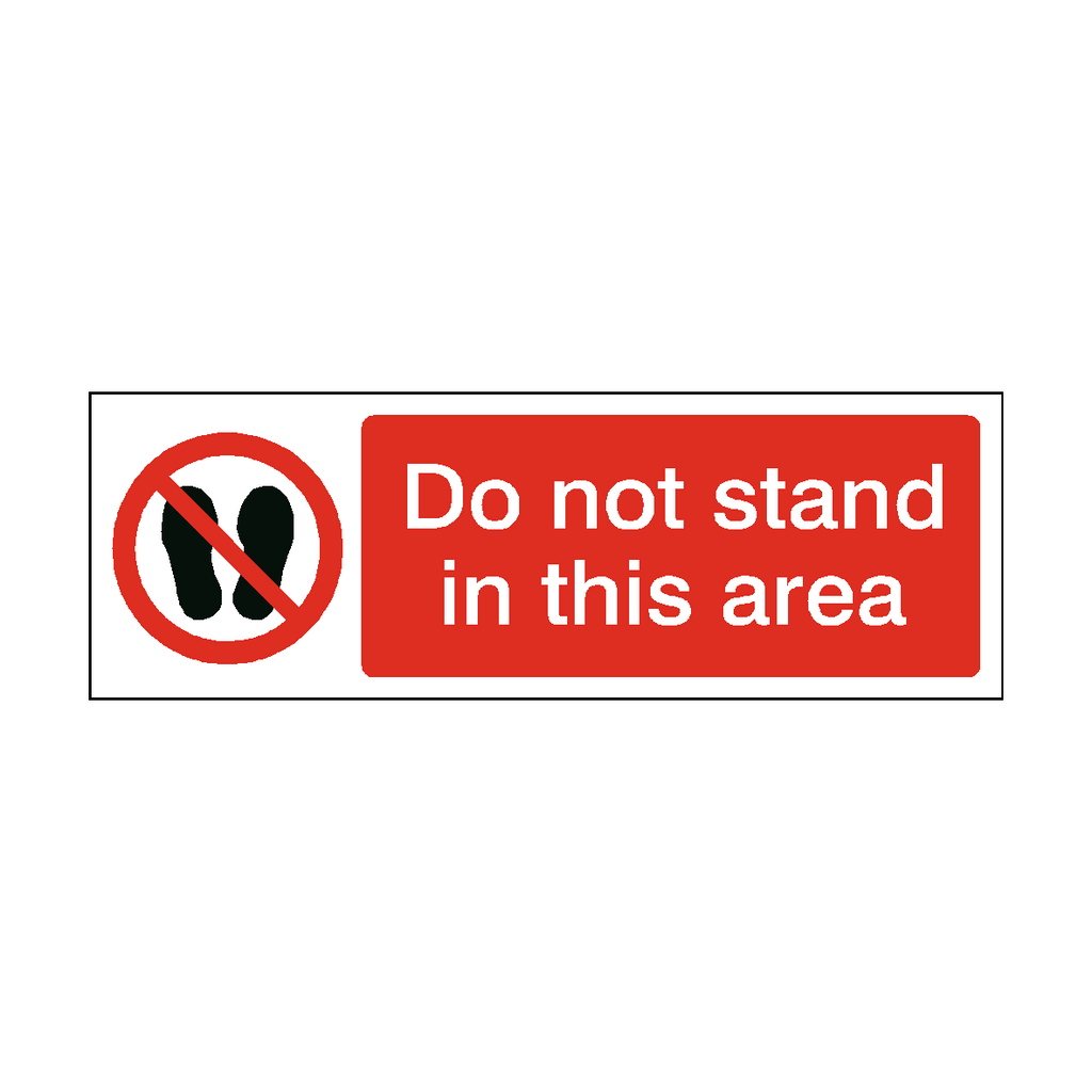 Do Not Stand In This Area Label