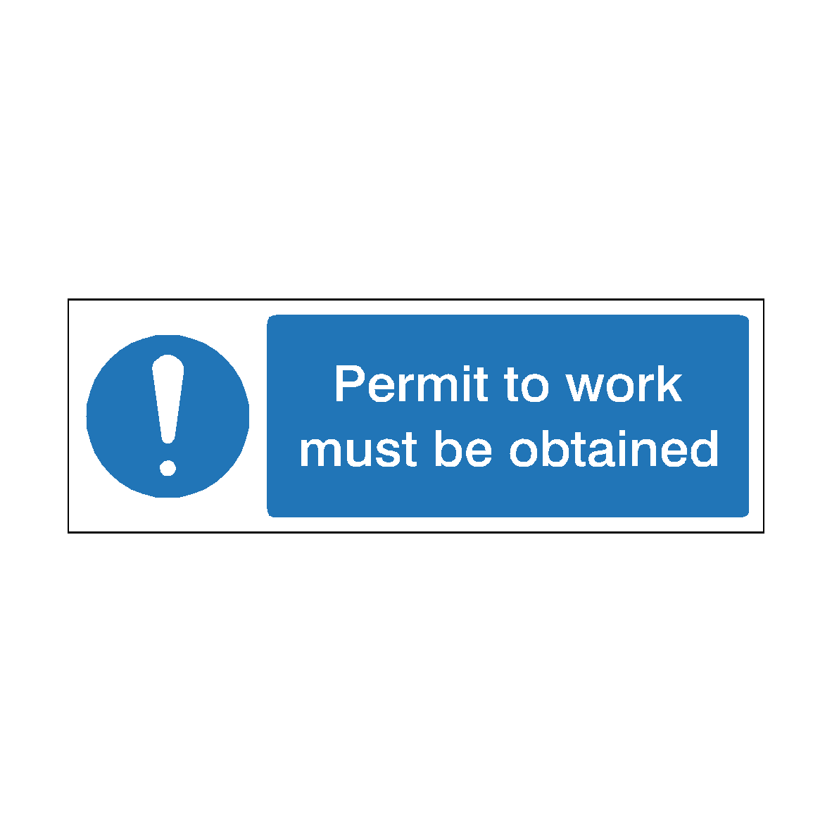 Permit Must Be Obtained Label | Safety-Label.co.uk