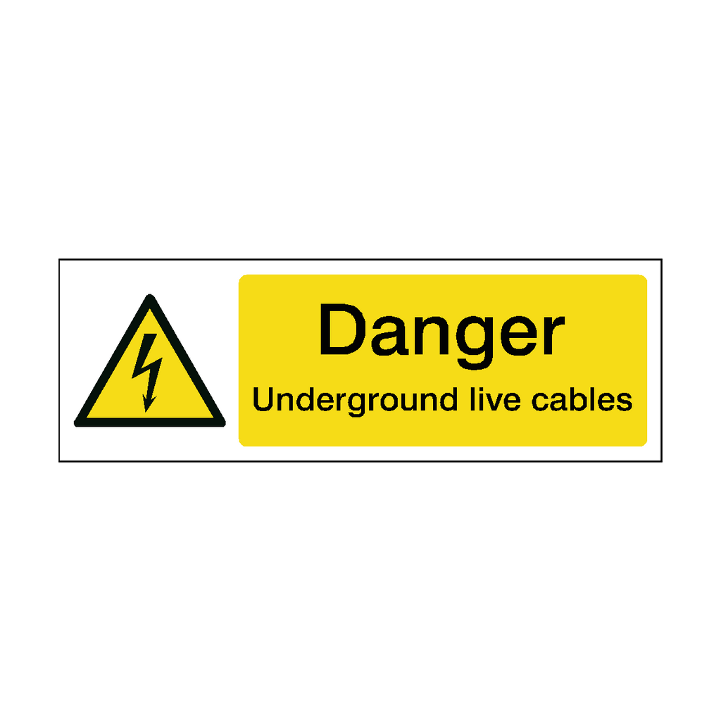 Danger Underground Live Cables Safety Sign | Safety-Label.co.uk