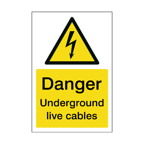 Danger Underground Live Cables Safety Sign | Safety-Label.co.uk