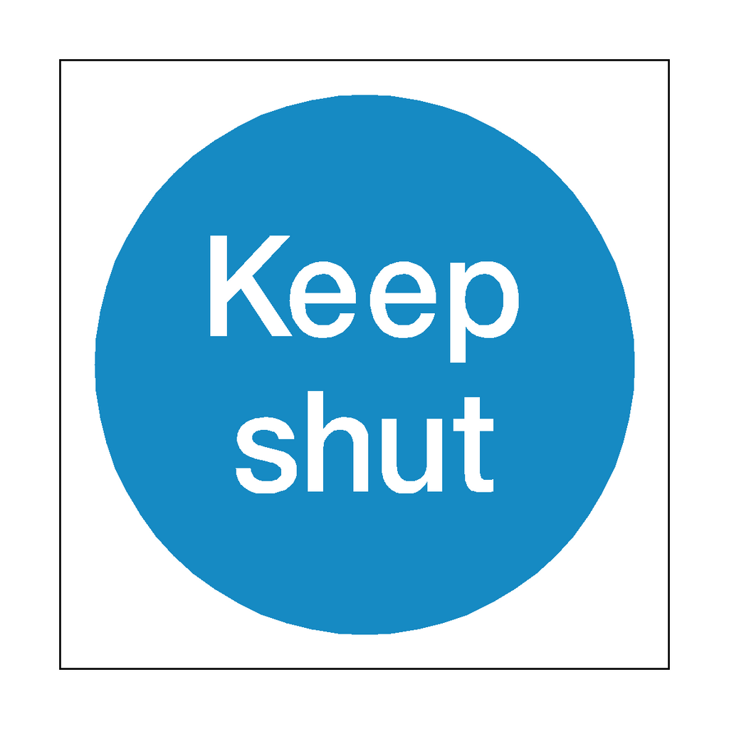 Keep Shut Door Sticker | Safety-Label.co.uk