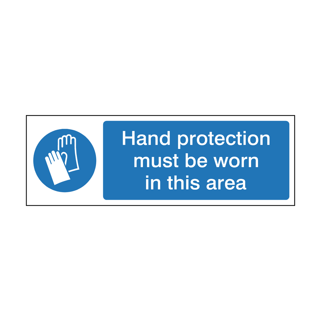 Hand Protection Must Be Worn In This Area Sign | Safety-Label.co.uk