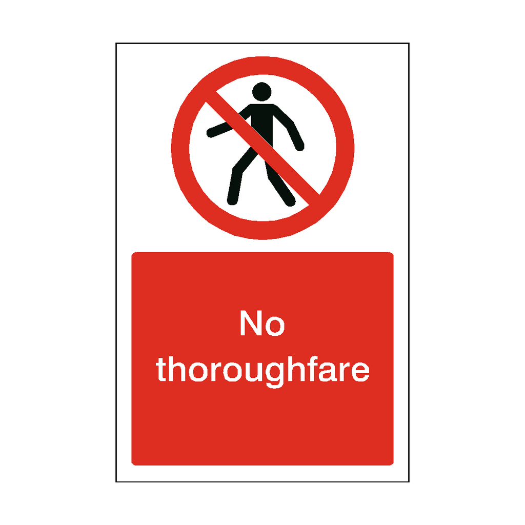 Not Thoroughfare Sign | Safety-Label.co.uk