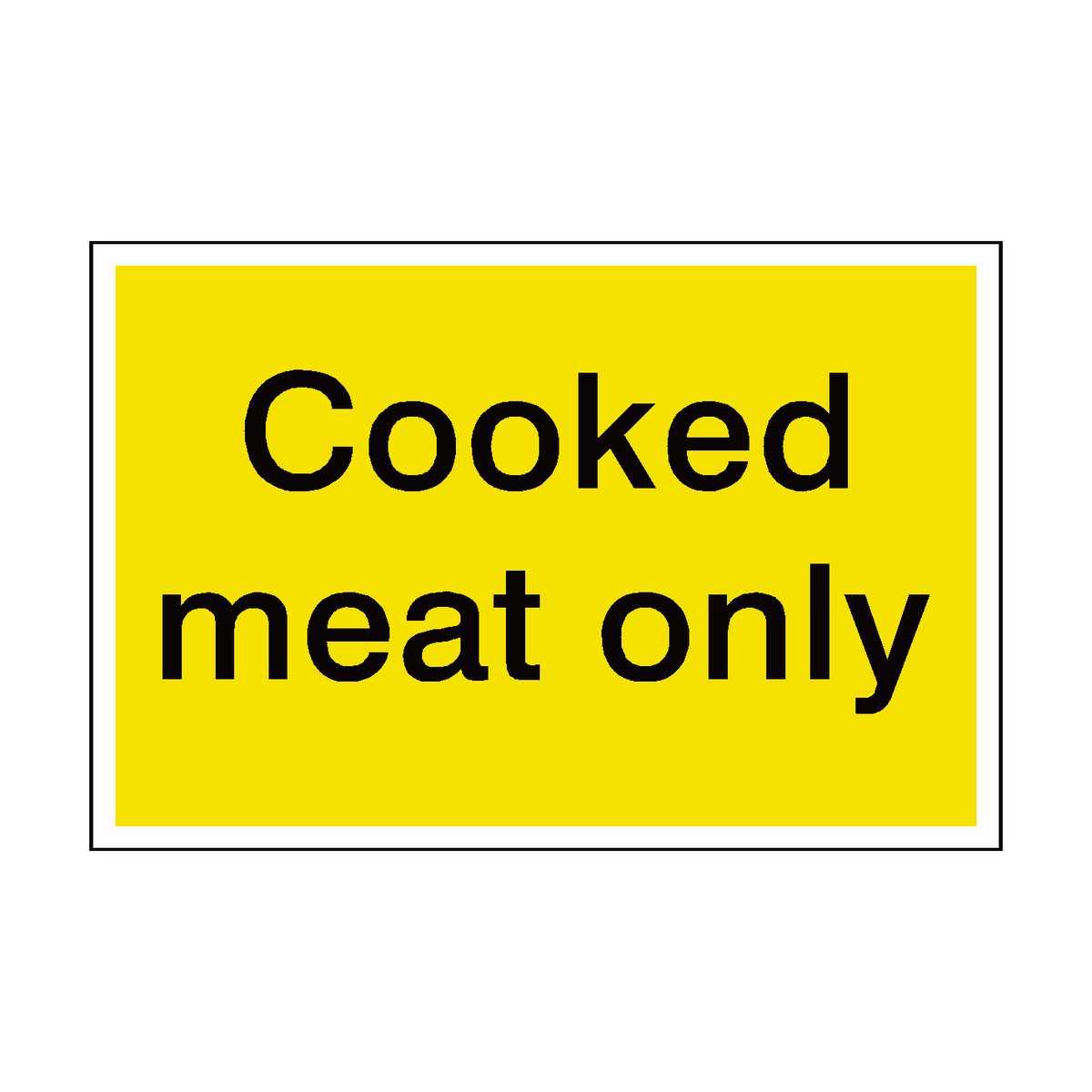 Cooked Meat Only Sticker | Safety-Label.co.uk