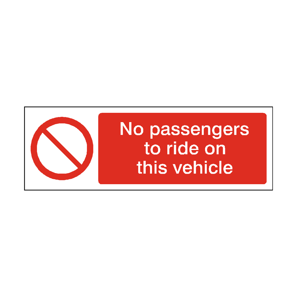No Passengers To Ride On This Vehicle Label