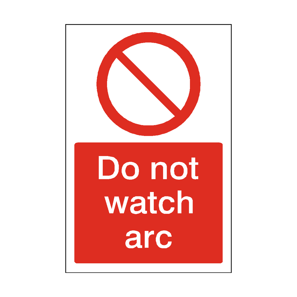 Do Not Watch Arc Sign