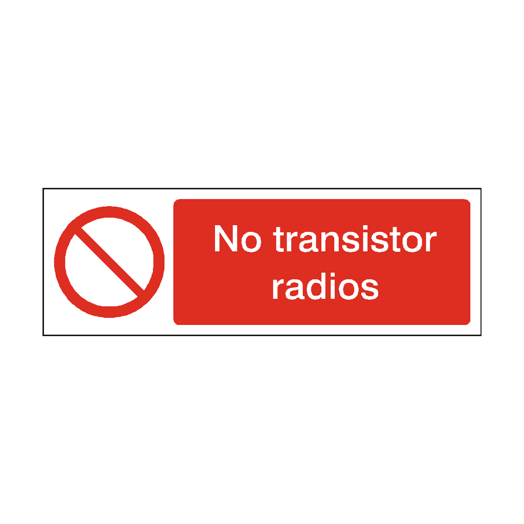 No Transistor Radios Label