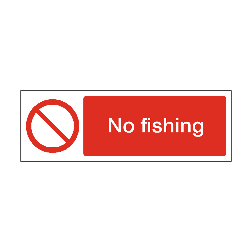 No Fishing Safety Sign