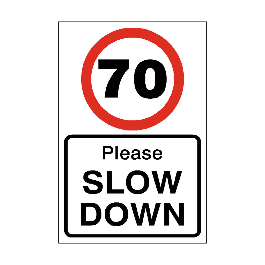 70 mph slow down speed limit sign from Safety-Label.co.uk, featuring clear red and white warning design for traffic safety.