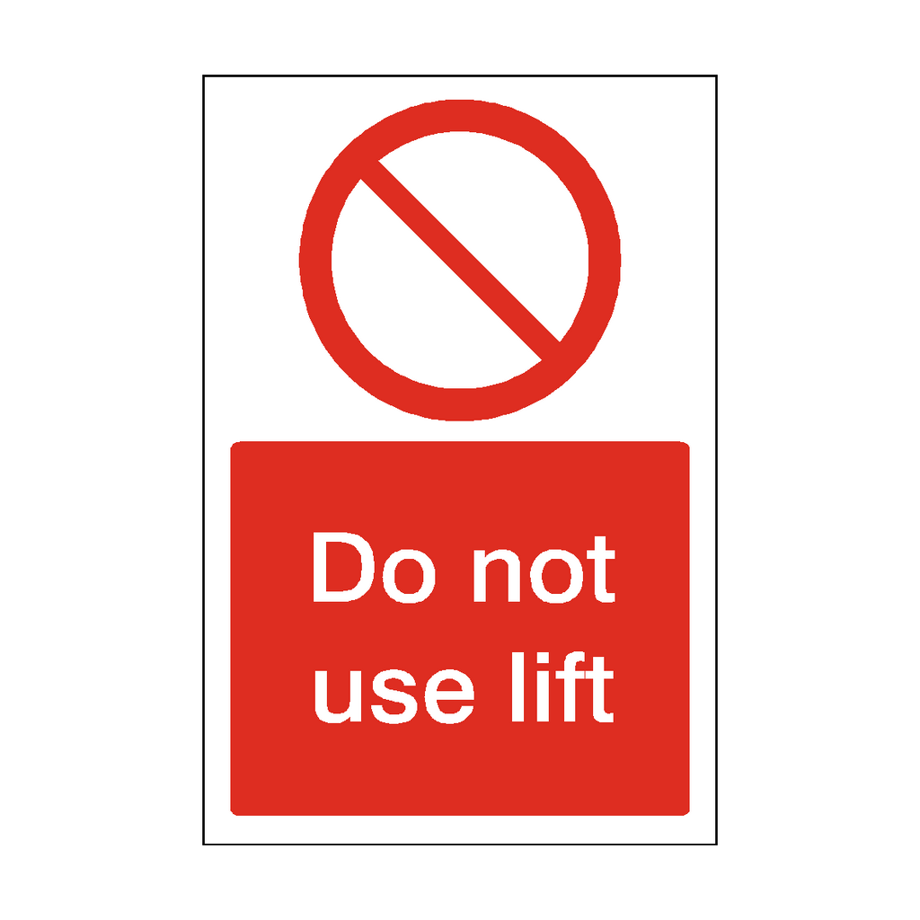 Do Not Use Lift Sticker