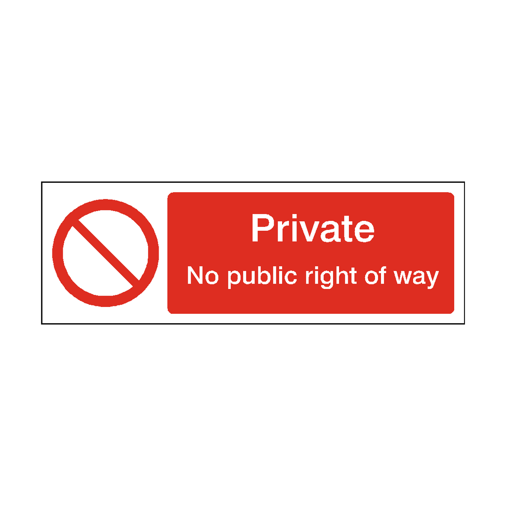 Private No Public Right Of Way Safety Sign