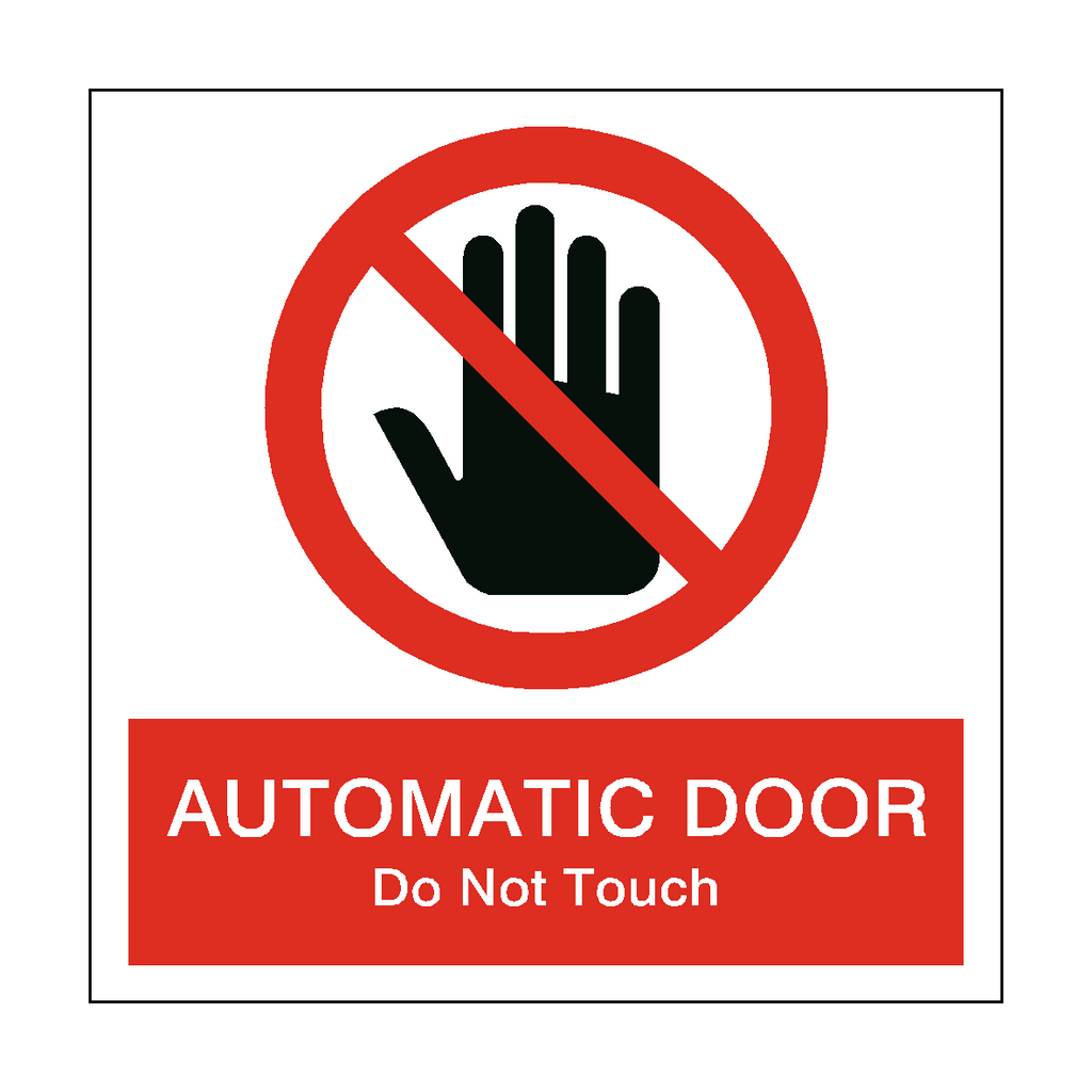Automatic Door Do Not Touch Prohibition Hand Sticker | Safety-Label.co.uk