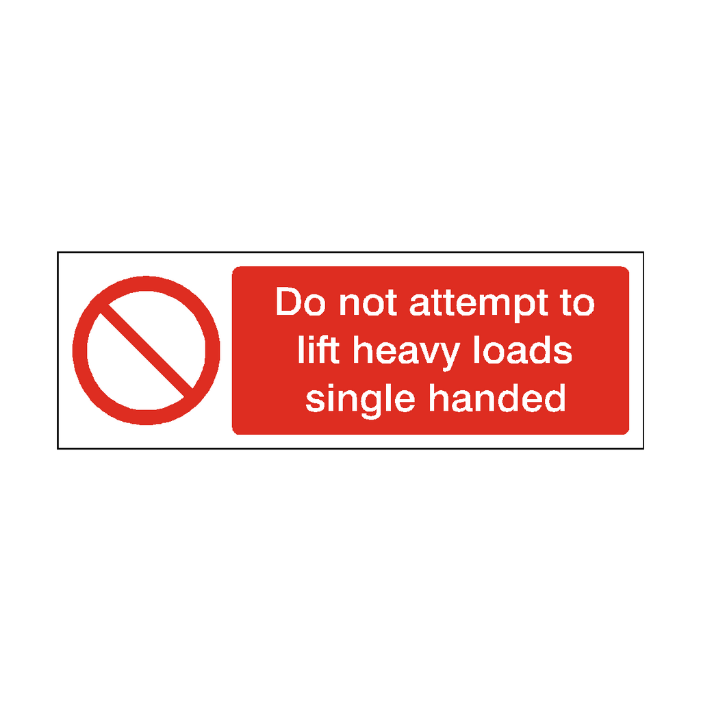 Do Not Lift Loads Single Handed Label