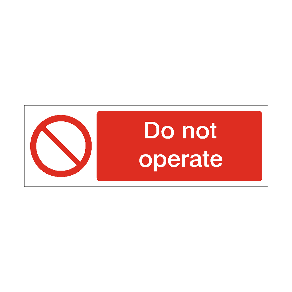 Do Not Operate Label