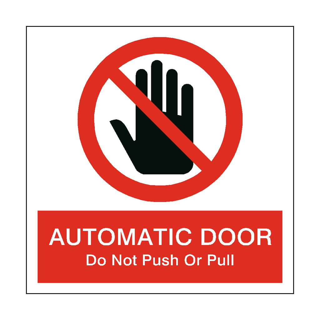 Automatic Door Do Not Push/Pull Prohibition Hand Sticker | Safety-Label.co.uk