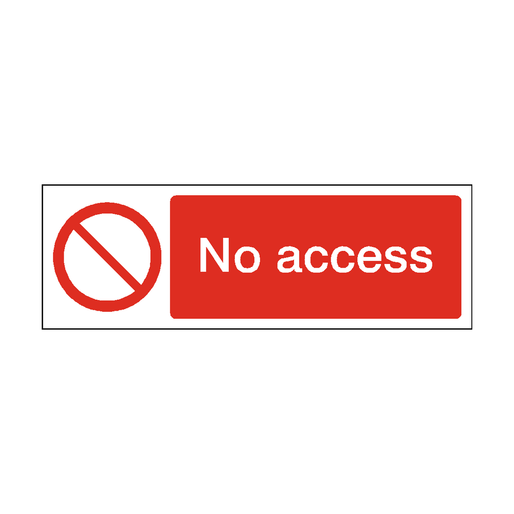 No Access Safety Sign