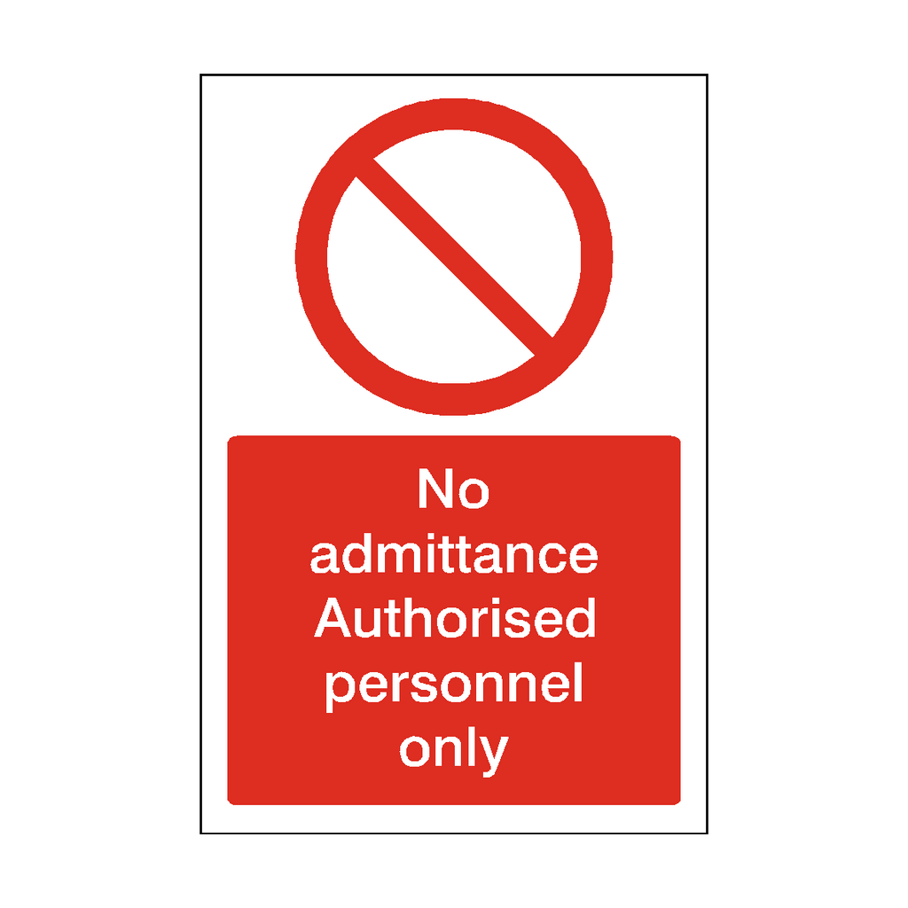 No Admittance Authorised Personnel Only Sticker