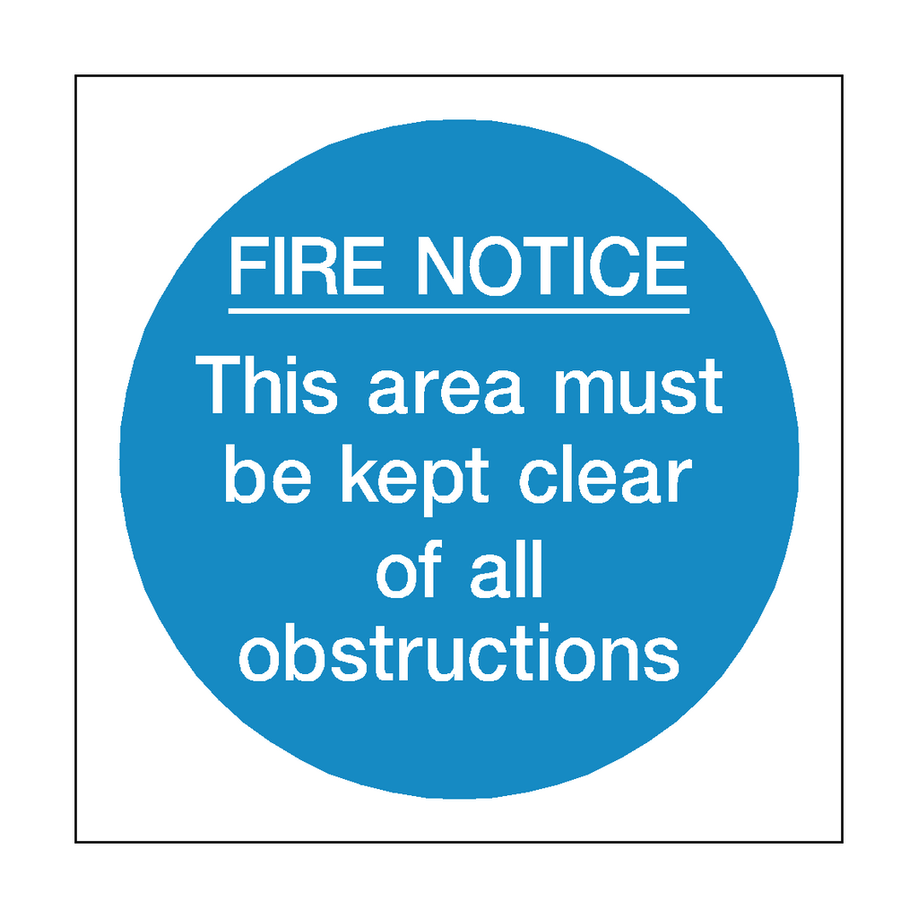 Fire Notice Area Kept Clear Sticker | Safety-Label.co.uk
