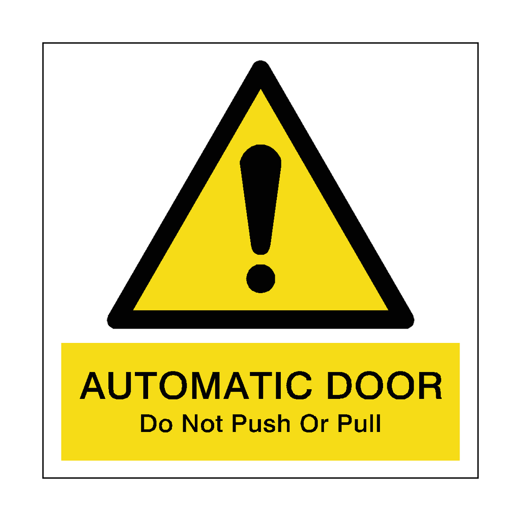 Automatic Door Do Not Push/Pull Hazard Sticker | Safety-Label.co.uk