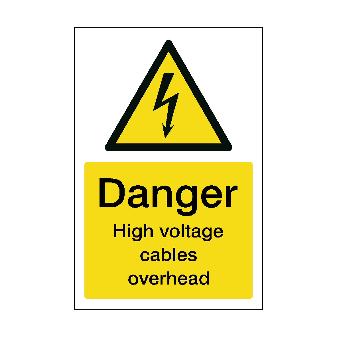 Danger High Voltage Cables Overhead Safety Sign SafetyLabel.co.uk
