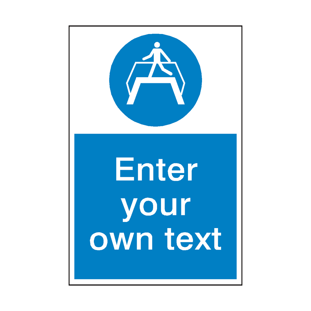 Use Footbridge Custom Mandatory Sign | Safety-Label.co.uk