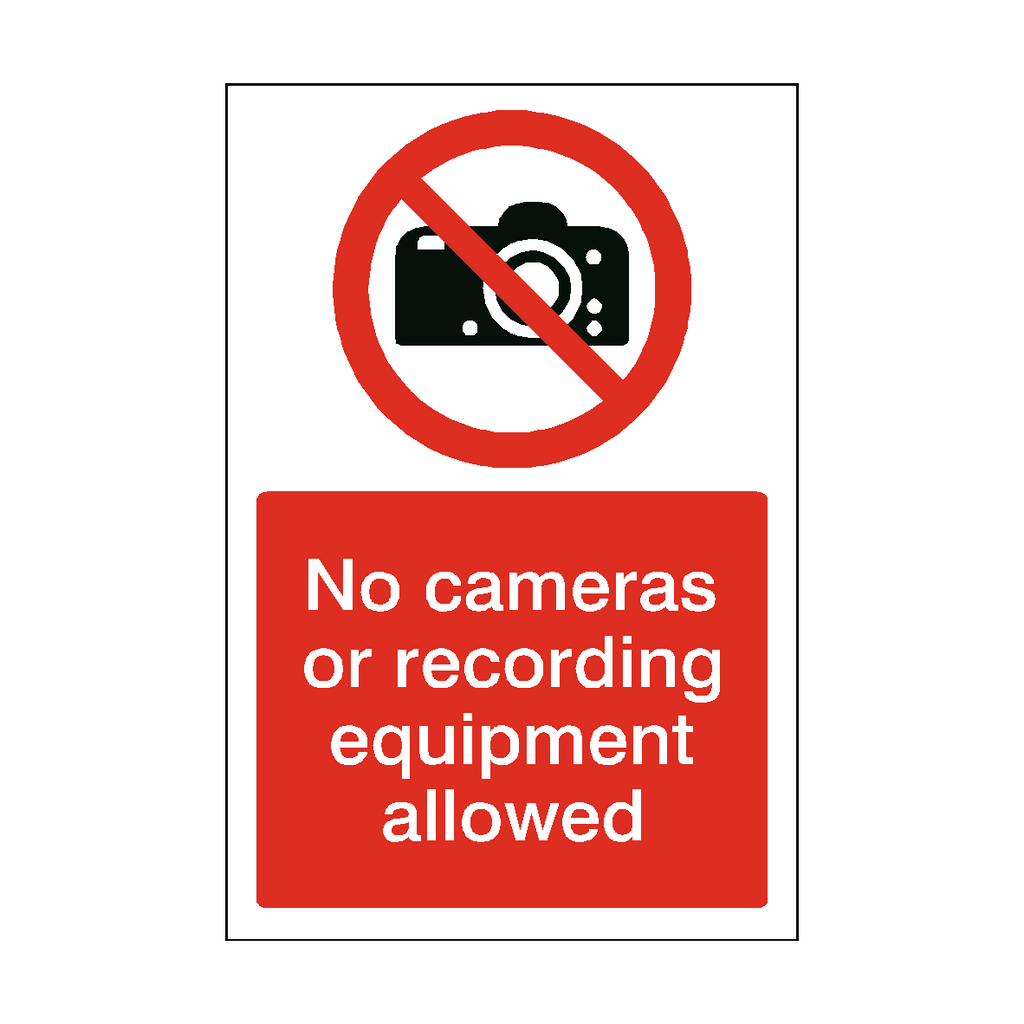 No Cameras Or Recording Equipment Sign | Safety-Label.co.uk