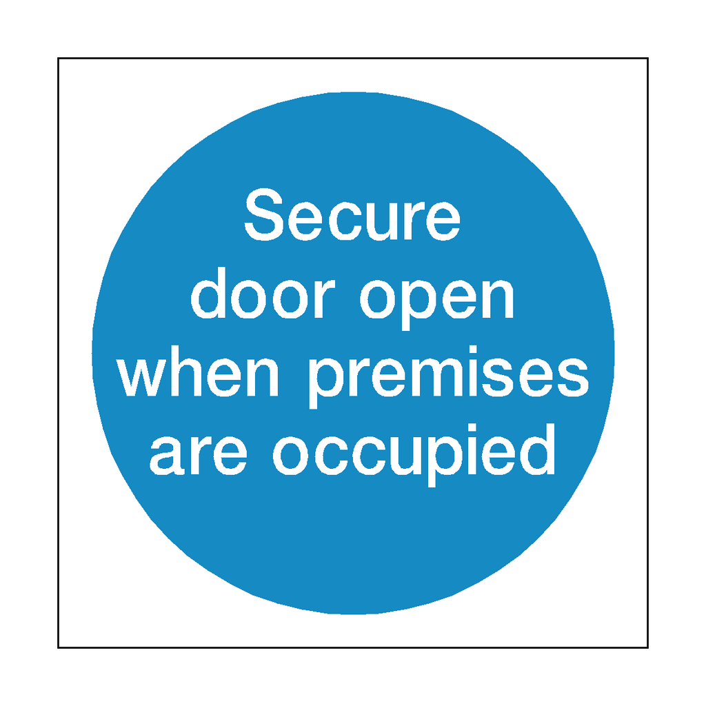 Secure Door Open Door Sign | Safety-Label.co.uk