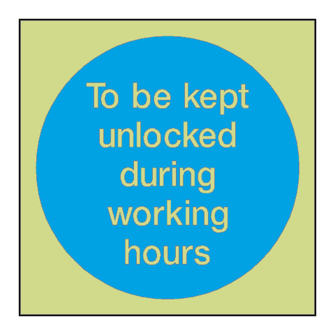 Unlocked In Working Hours Door Photoluminescent Sign | Safety-Label.co.uk