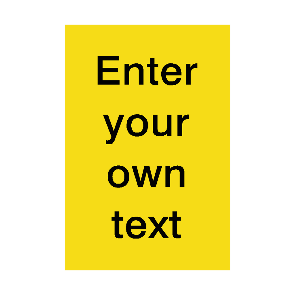 Custom Sticker Black / Yellow Portrait | Safety-Label.co.uk