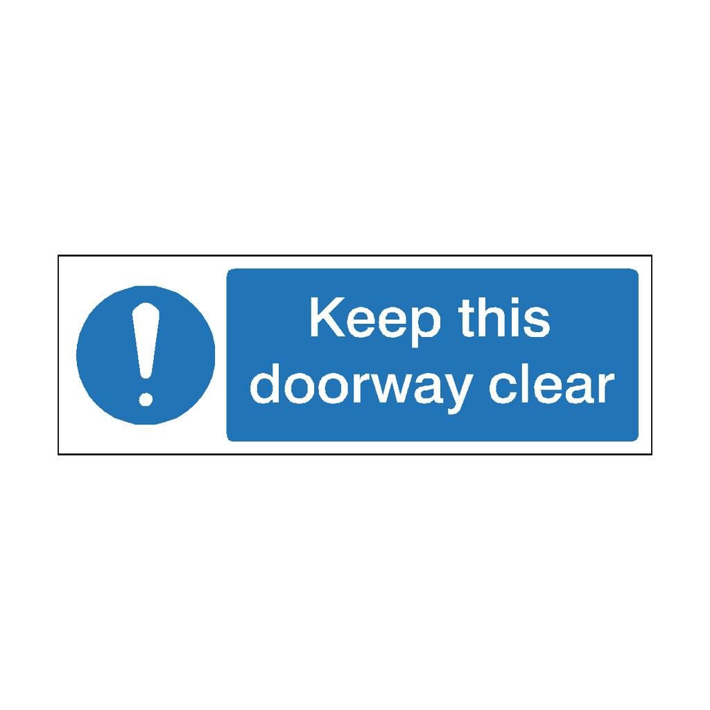 Keep This Doorway Clear Safety Sign | Safety-Label.co.uk