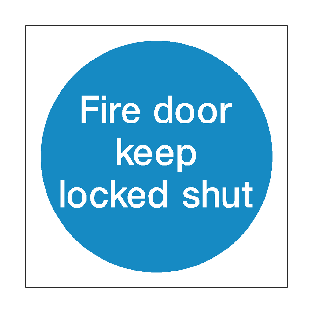 Fire Door Keep Locked Shut Sign | Safety-Label.co.uk