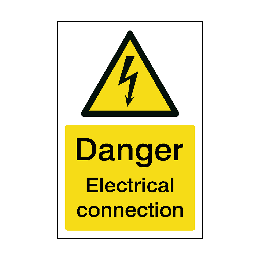 Connection Issue Sign Danger Electrical Connection Safety Sign
