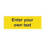 Black / Yellow Custom Text Sticker | Safety-Label.co.uk