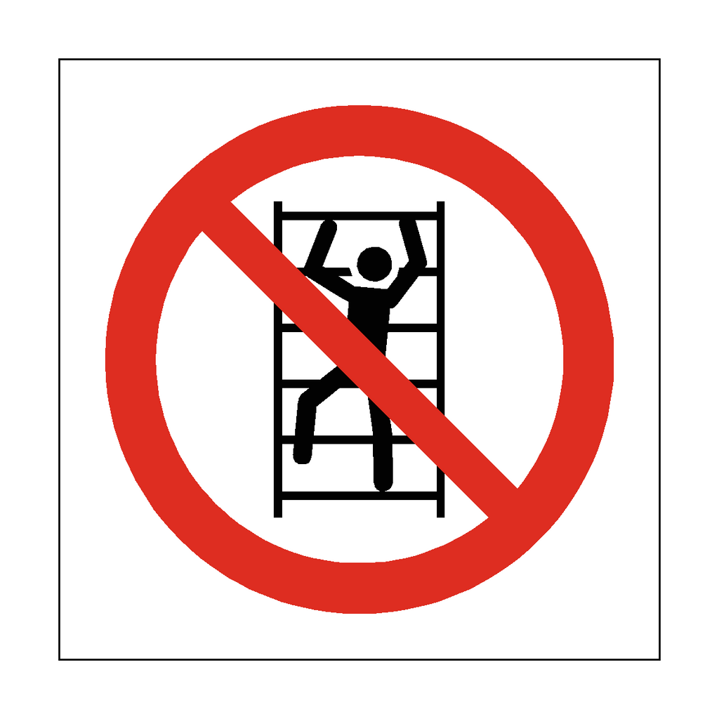 No Climbing Symbol Sign