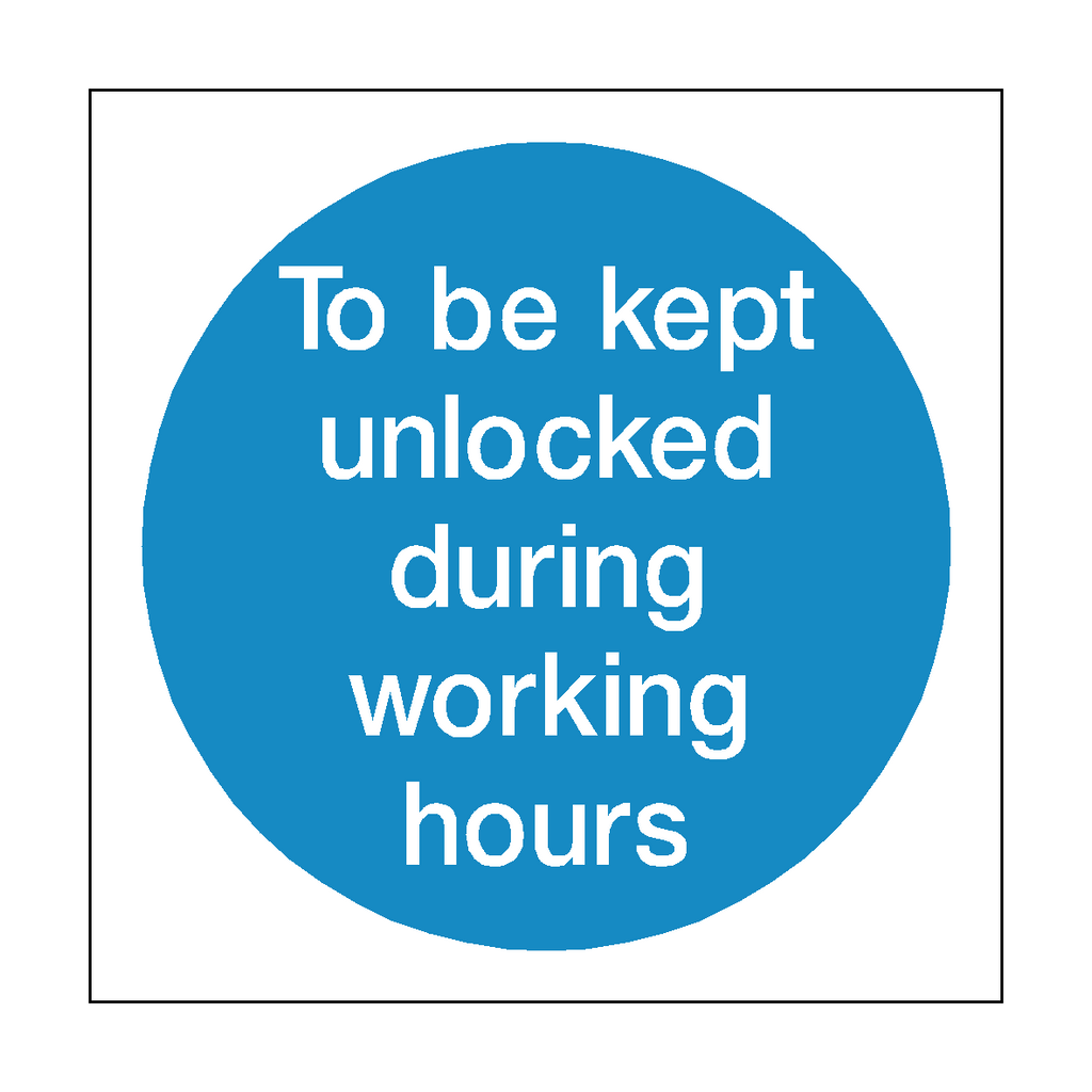 Unlocked In Working Hours Door Sticker