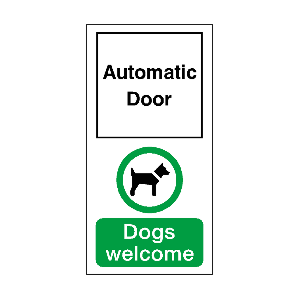 Automatic Door Dogs Welcome Prohibition Tall Sticker | Safety-Label.co.uk