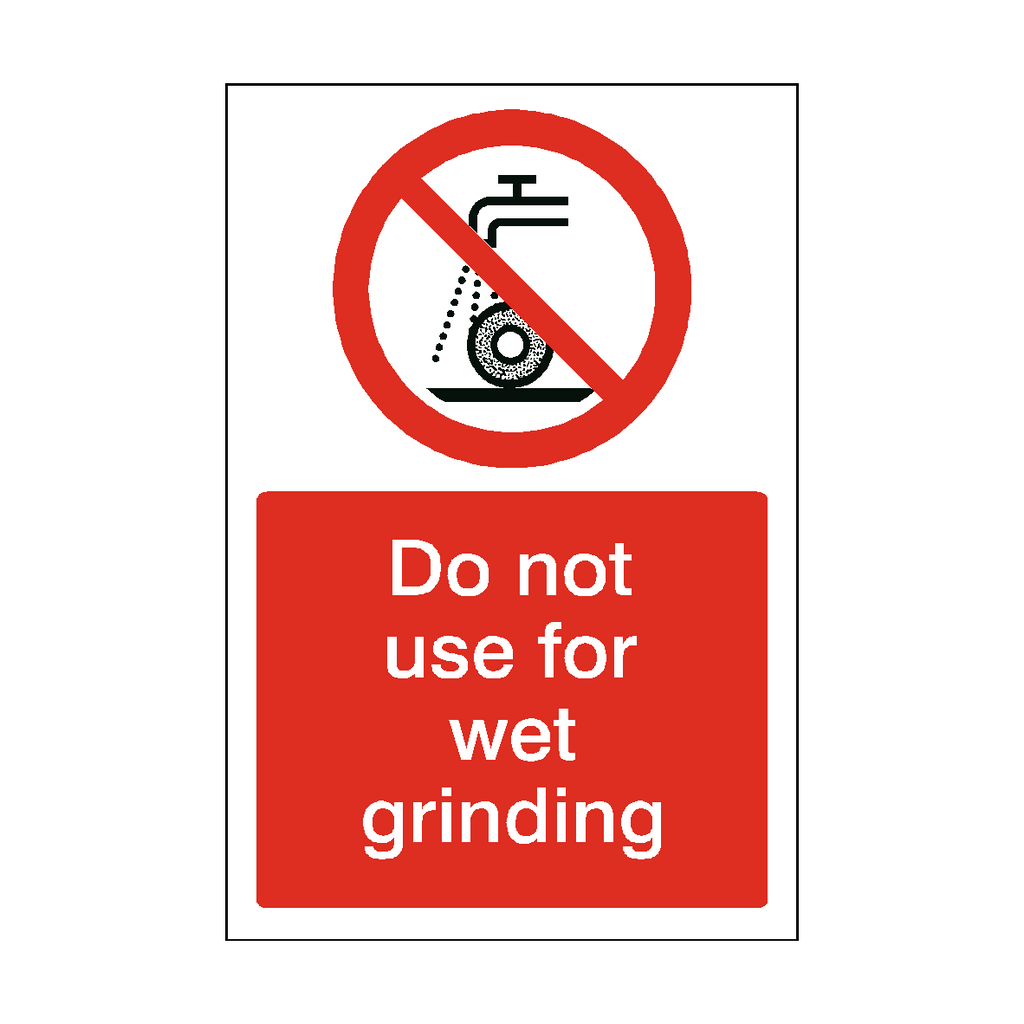 Do Not Use For Wet Grinding Sticker