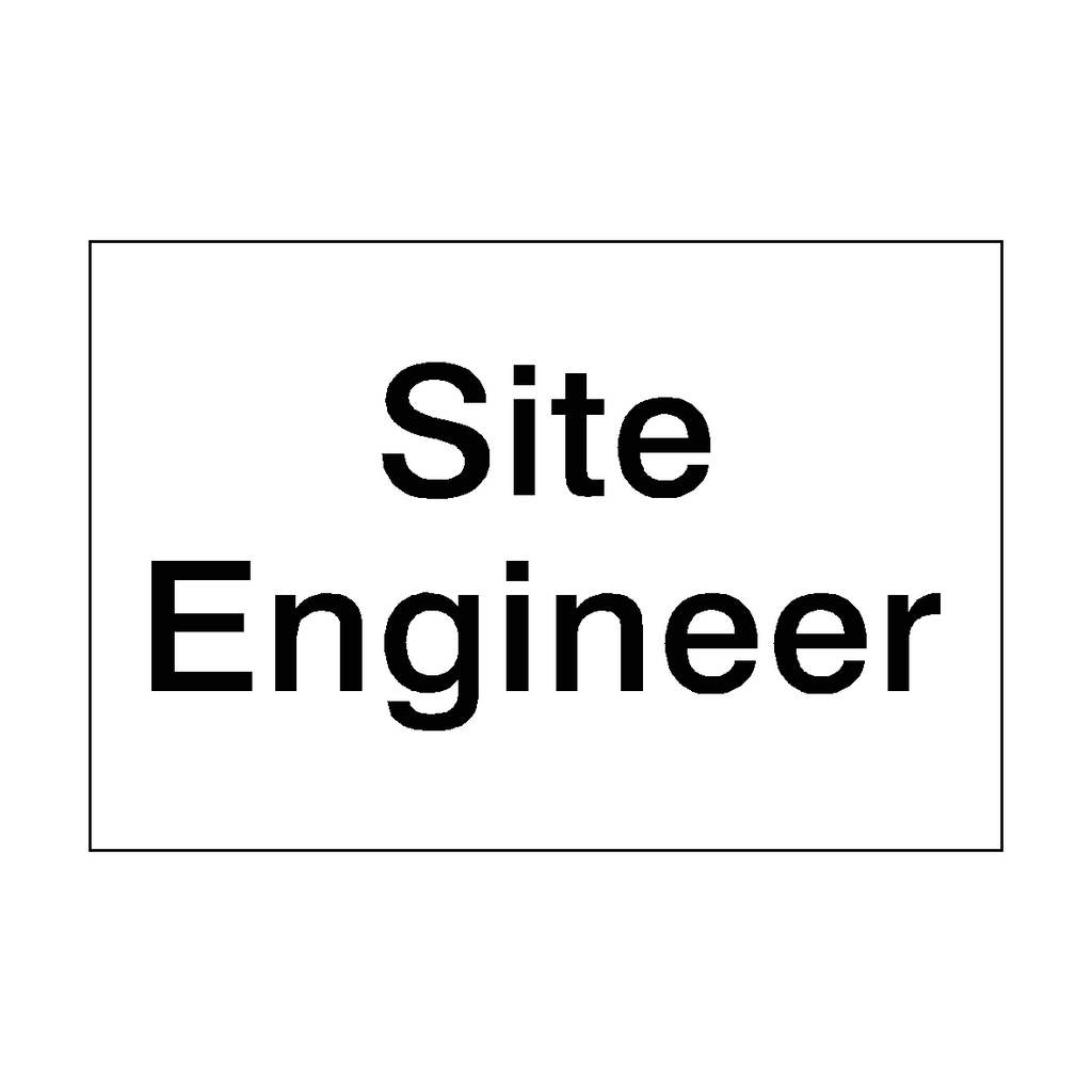 Site Engineer Sign | Safety-Label.co.uk