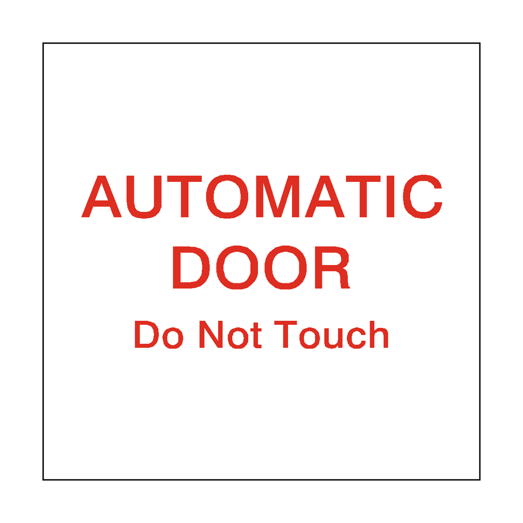 Red Automatic Door Do Not Touch Sticker | Safety-Label.co.uk