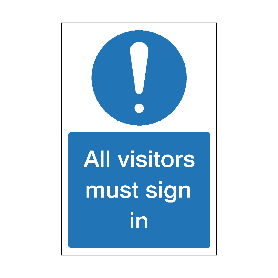 All Visitors Must Sign In Sticker | Safety-Label.co.uk