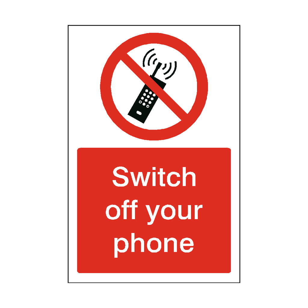 Switch Off Your Phone Sign