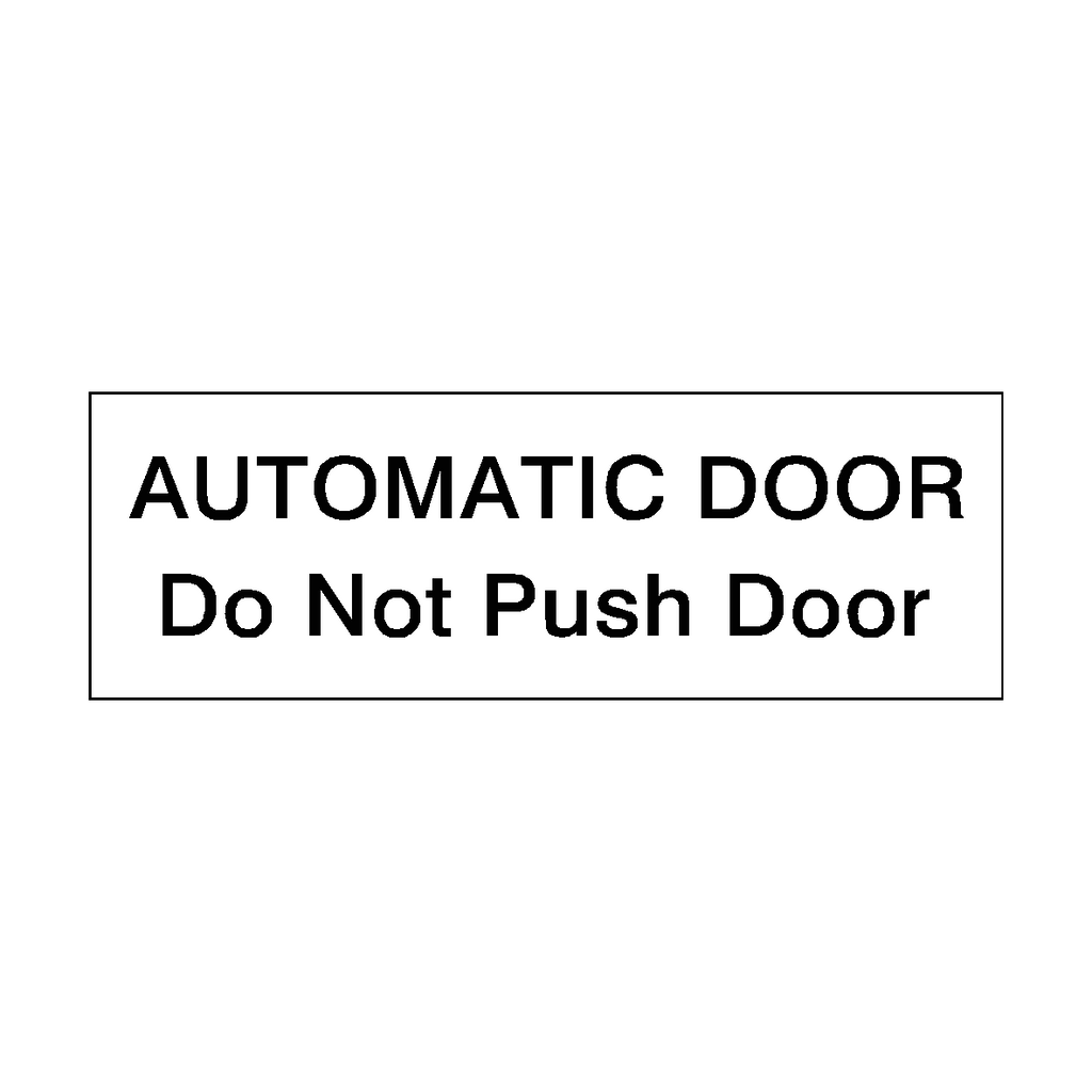 Black Automatic Door Do Not Push Door Sticker Horizontal | Safety-Label.co.uk