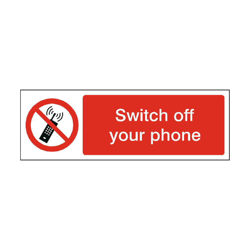 Switch Off Your Phone Safety Sign
