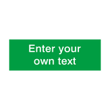 Green / White Custom Text Sticker | Safety-Label.co.uk