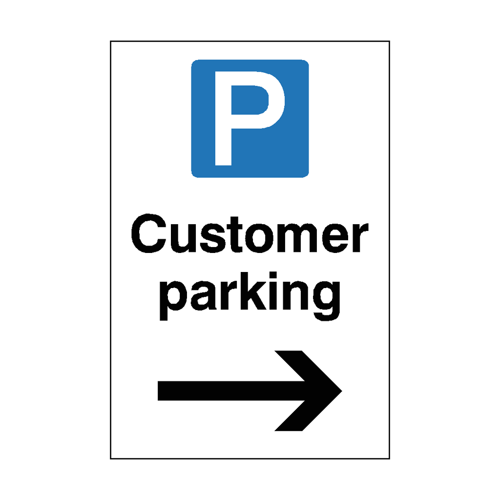 Customer Parking Sign Arrow Right | Safety-Label.co.uk