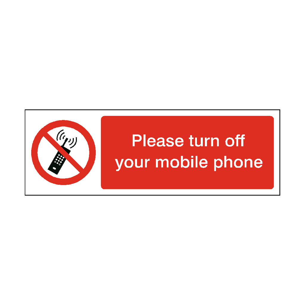 Please Turn Off Your Mobile Phone Safety Sign