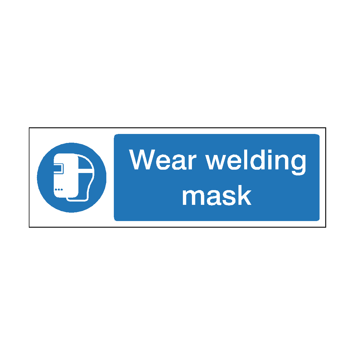 Wear Welding Mask Landscape Sign | Safety-Label.co.uk